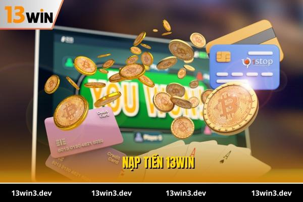 nạp tiền 13WIN