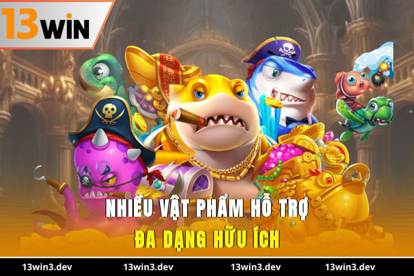 Nhiều vật phẩm hỗ trợ đa dạng hữu ích