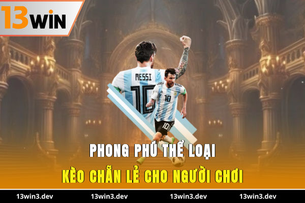 Phong phú thể loại kèo chẵn lẻ cho người chơi